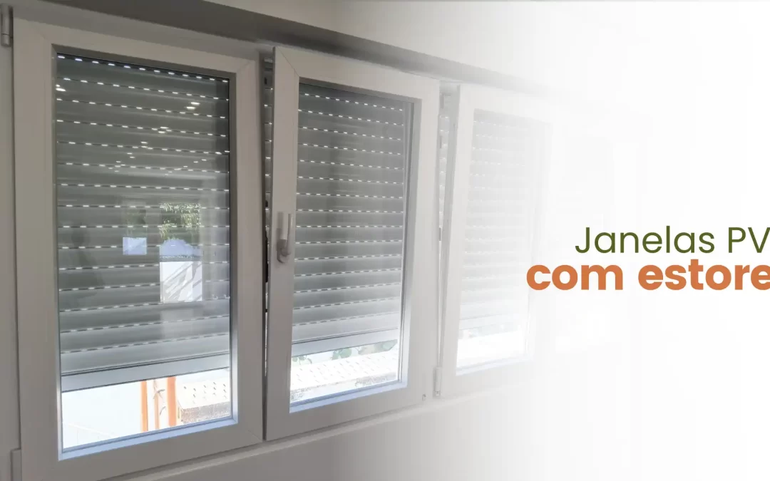 Janelas PVC com estores