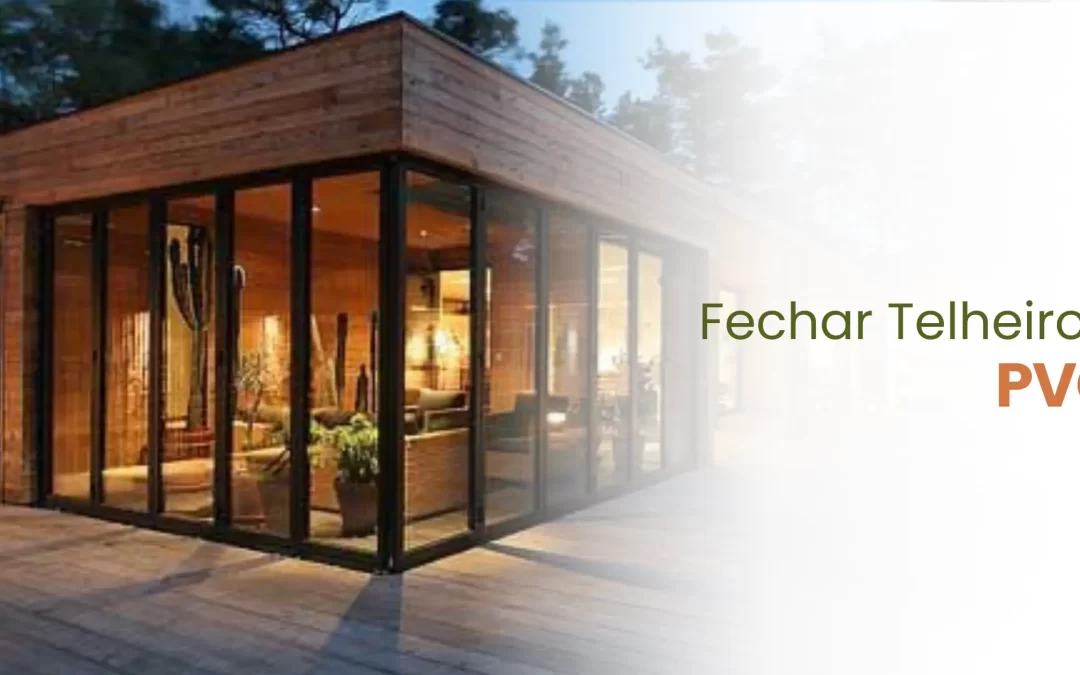 Telheiros em PVC: A Solução Versátil e Durável