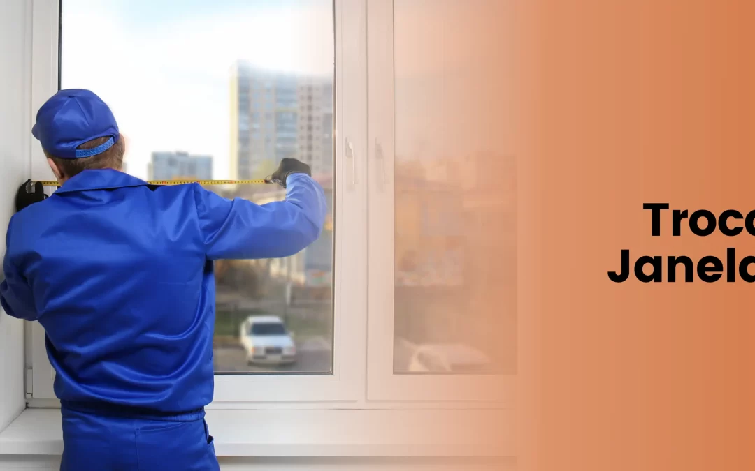 Trocar Janelas