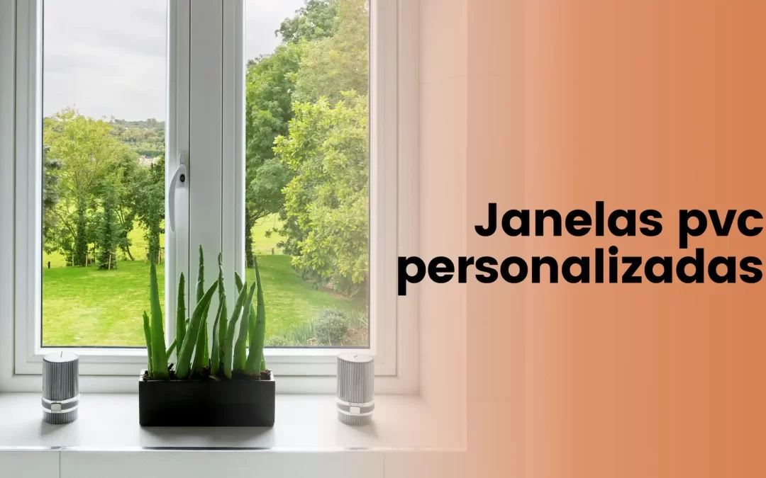 Janelas PVC personalizadas
