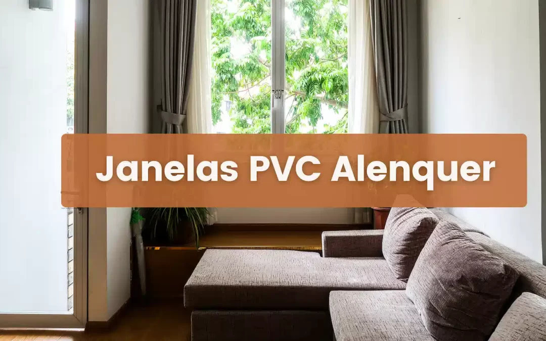 Janelas pvc Alenquer