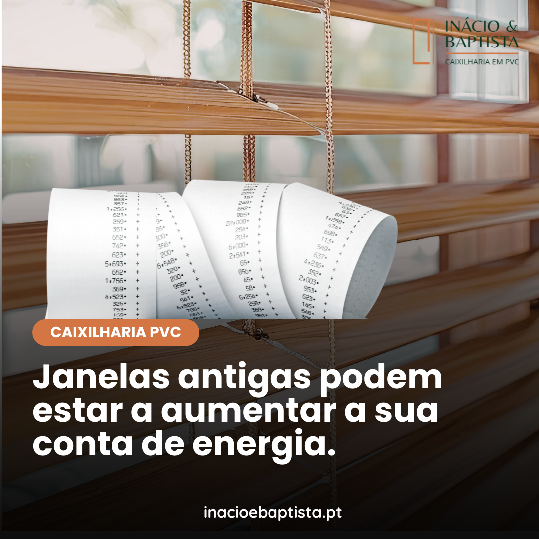 Quanto poupo na fatura de energia com janelas novas
